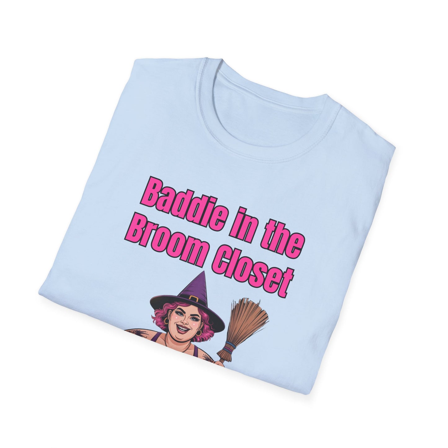 Baddie in the Broom Closet T-Shirt, Funny Graphic Tee, LGBTQ+ Pride Shirt, Witchy Costume Top, Gift for Friends
