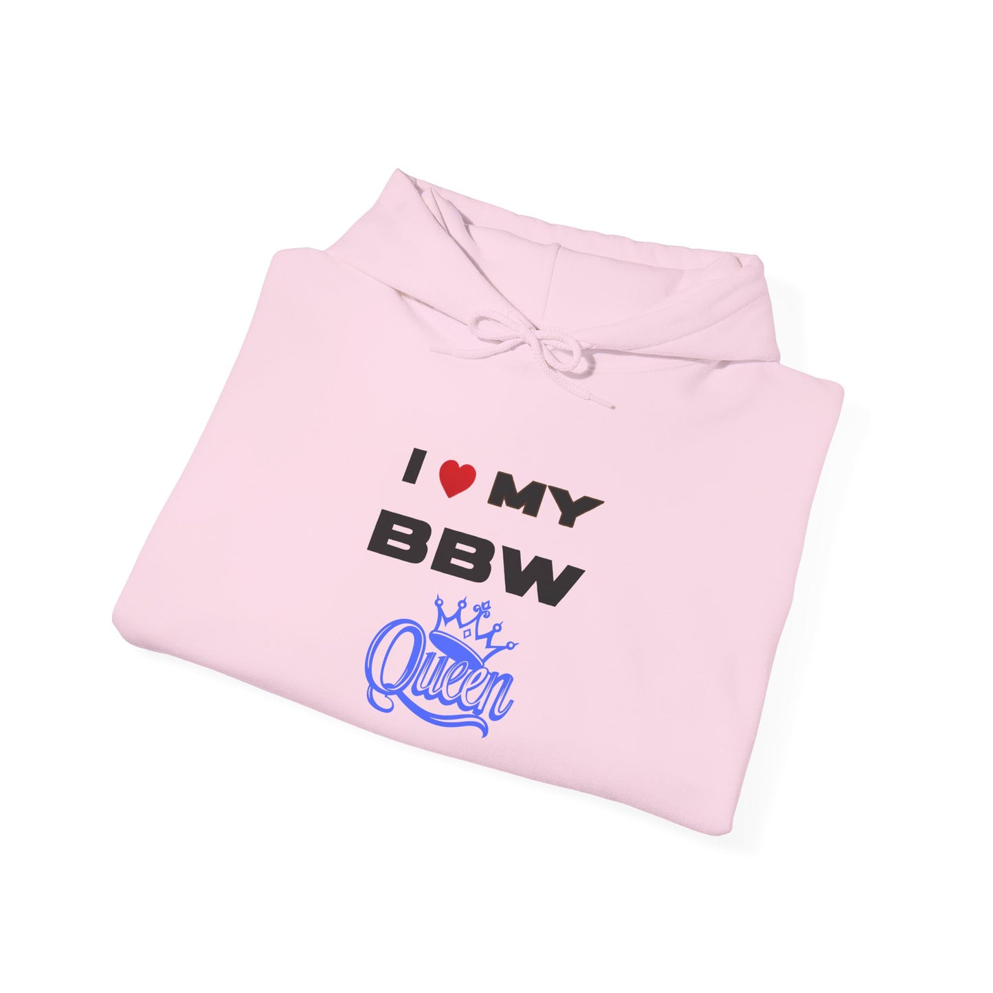 I Love My BBW Queen Hoodie, Cozy Sweatshirt for Plus-Size Pride, Gift for Her, Casual Wear, Women’s Fashion