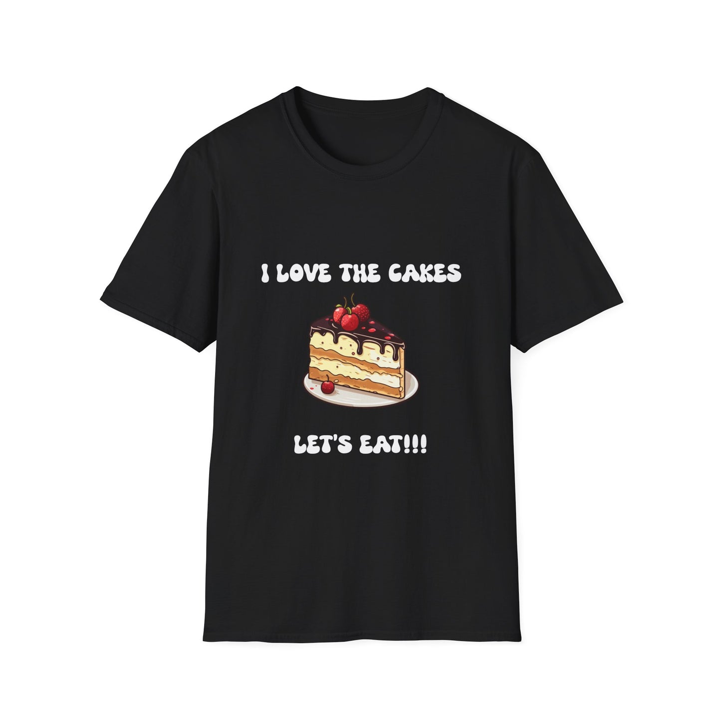 Cake Lovers' Unisex T-Shirt, I Love the Cakes Tee, Dessert Lover Gift, Birthday Celebration Apparel, Gift for Foodies, Sweet Treats Shirt