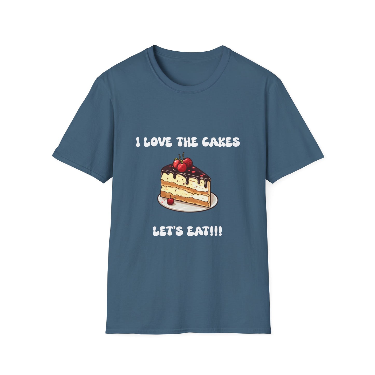 Cake Lovers' Unisex T-Shirt, I Love the Cakes Tee, Dessert Lover Gift, Birthday Celebration Apparel, Gift for Foodies, Sweet Treats Shirt