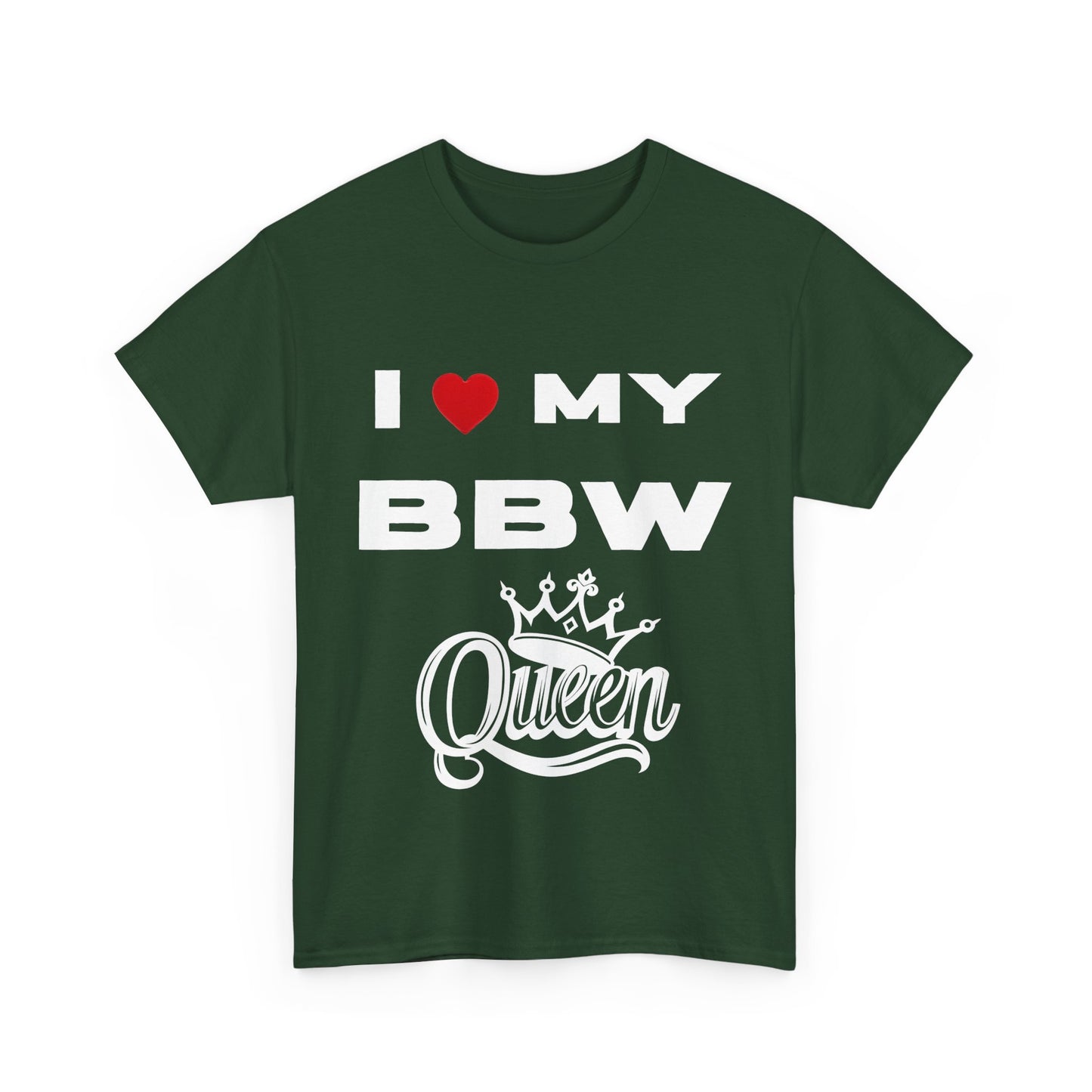 I Love My BBW Queen Unisex Heavy Cotton Tee | Plus Size Apparel, Gift for Her, Birthday Shirt, Casual Wear, Body Positivity Tee
