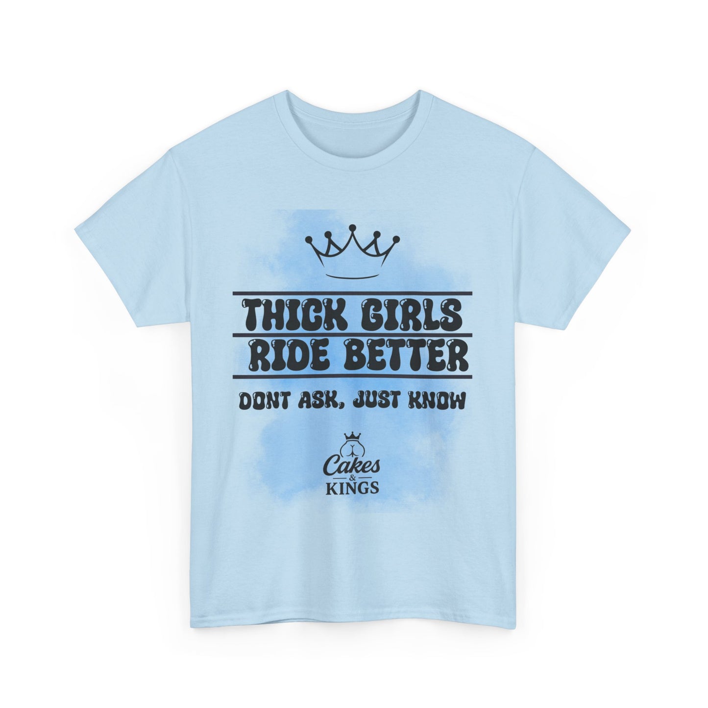 Thick Girls Ride Better Tee | Unisex Cotton Shirt, Funny Graphic Tee, Gift for Her, Casual Wear, Plus Size Fashion, Birthday Gift