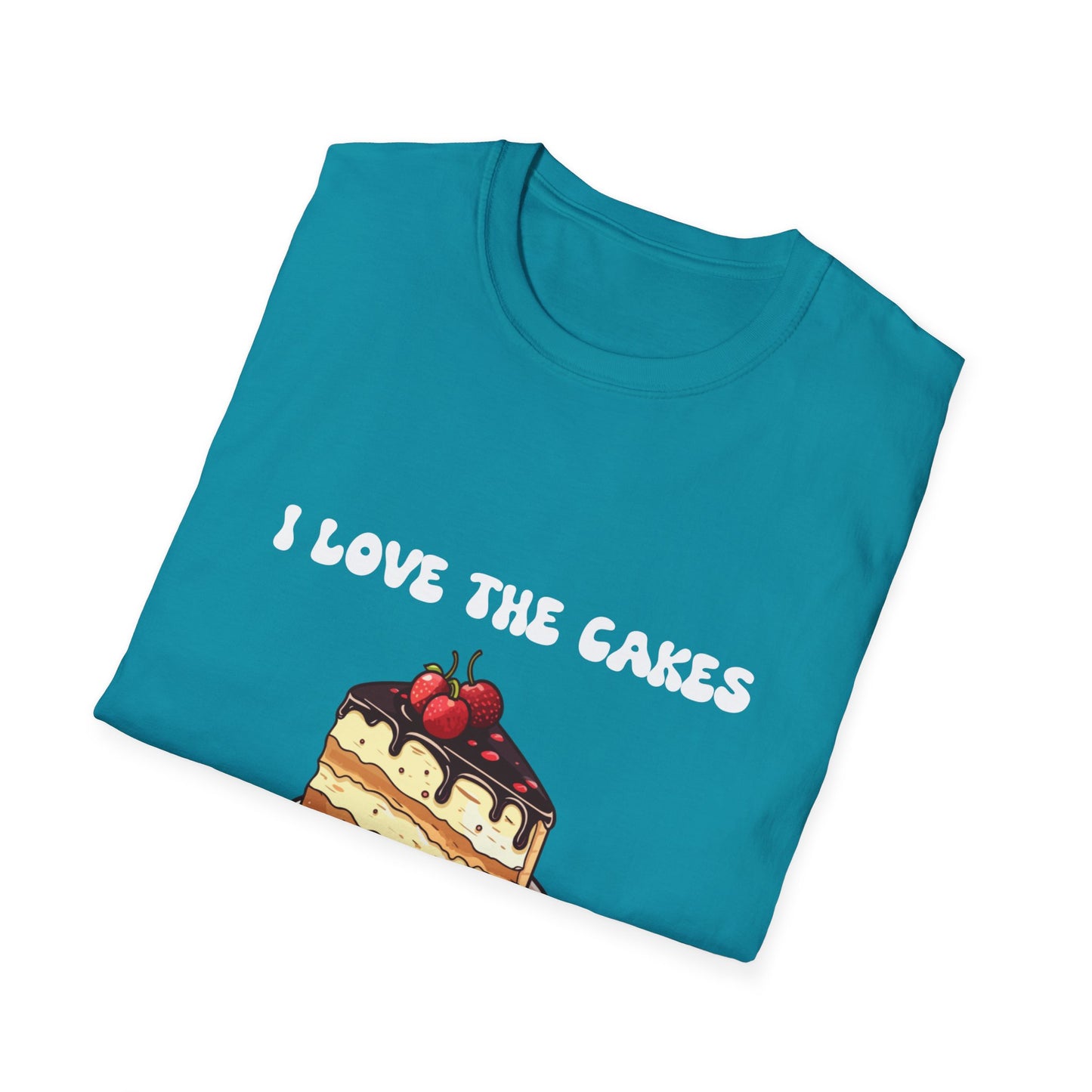 Cake Lovers' Unisex T-Shirt, I Love the Cakes Tee, Dessert Lover Gift, Birthday Celebration Apparel, Gift for Foodies, Sweet Treats Shirt