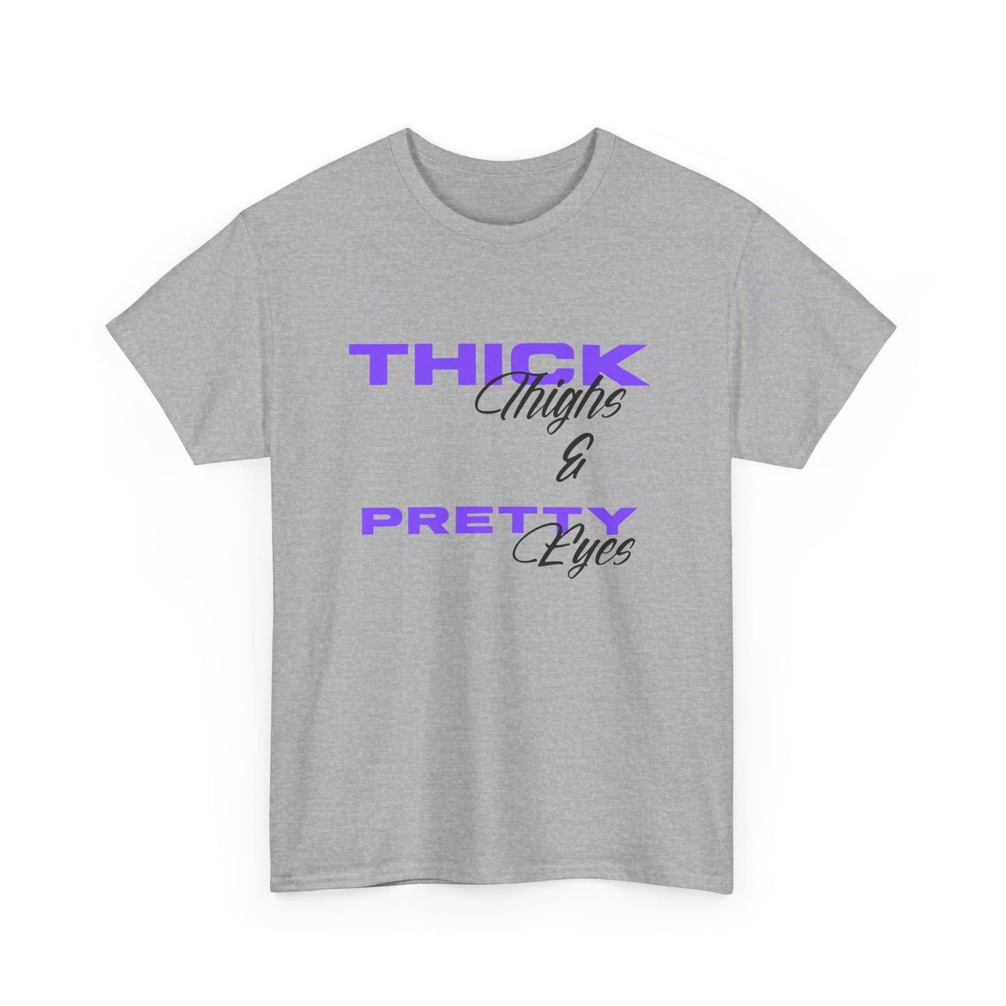 Thick Thighs & Pretty Eyes Tee, Unisex Cotton Tee, Gift for Her, Casual Wear, Summer Outfit, Self-Love Shirt
