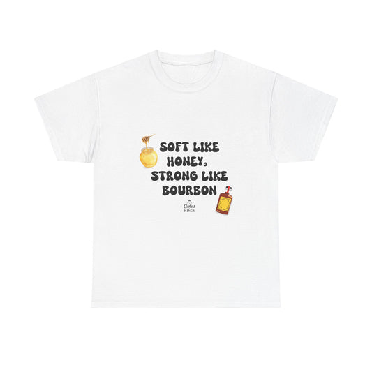 Soft Like Honey, Strong Like Bourbon Tee - Unisex Cotton T-Shirt, Casual Wear, Gift for Friends, Birthday, Unique Quote Shirt